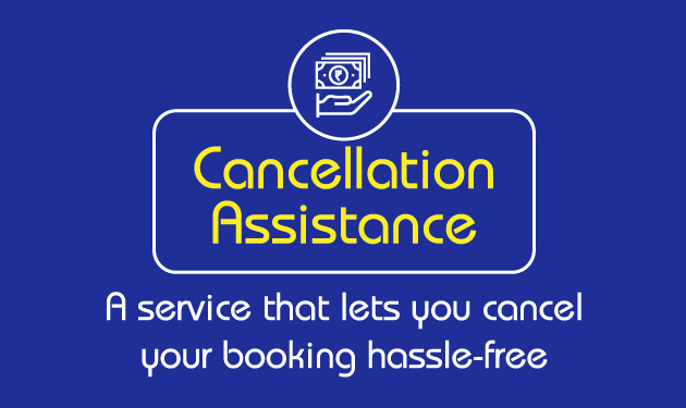 Cancellation Assistance