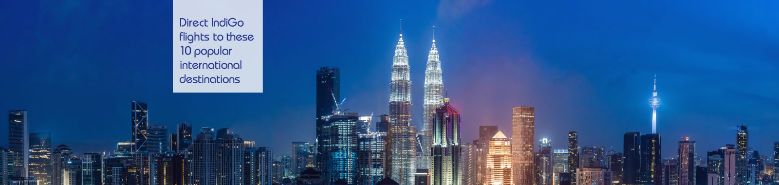 10 Popular international destinations to explore with direct IndiGo flights from India