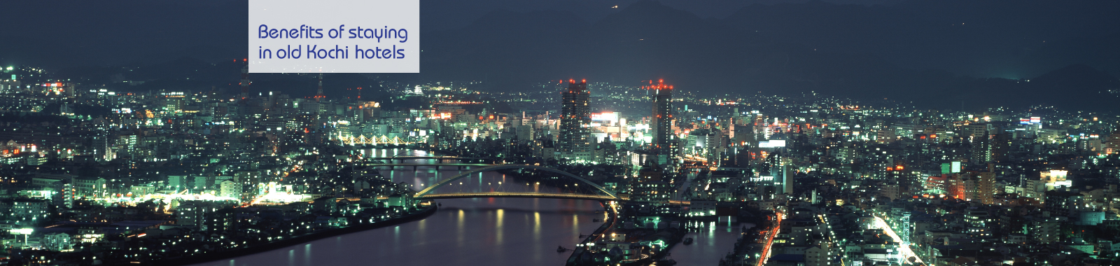 Benefits of staying in Old Kochi hotels