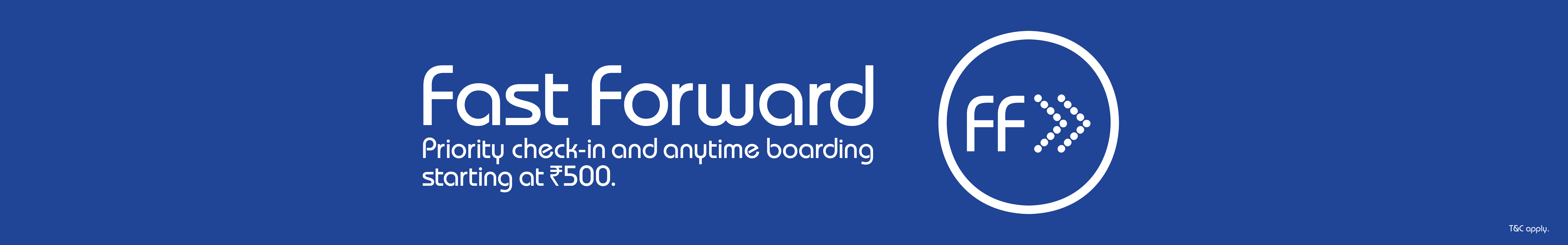 Pre-book Fast Forward Service