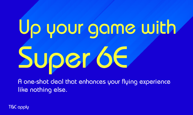 Up your game with Super 6E